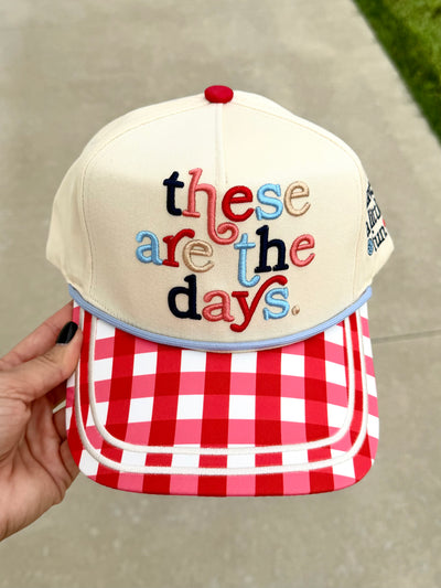 These Are The Days Hat